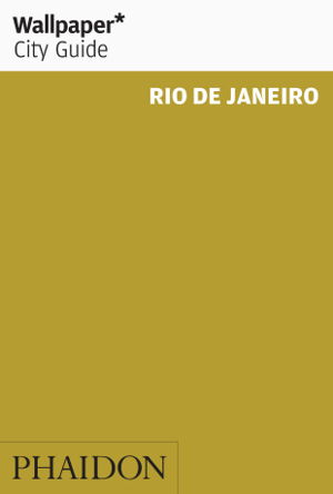 Cover art for Wallpaper* City Guide Rio de Janeiro