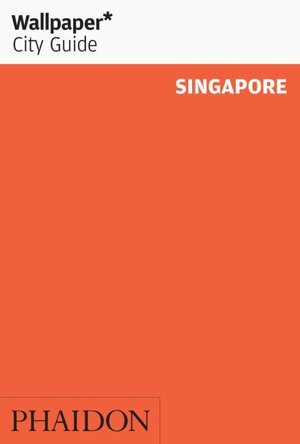 Cover art for Wallpaper* City Guide Singapore 2014