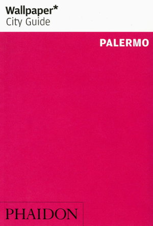 Cover art for Wallpaper* City Guide Palermo 2014