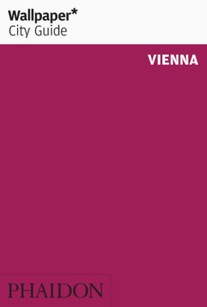 Cover art for Vienna 2014 Wallpaper City Guide