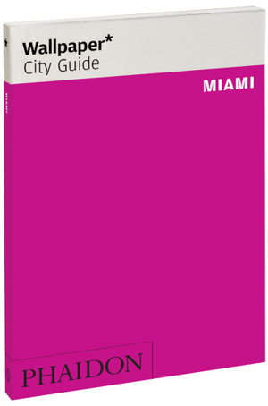 Cover art for Miami Wallpaper City Guide 2015