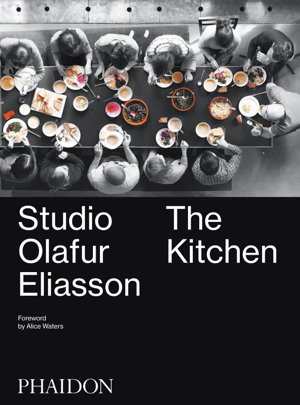 Cover art for Studio Olafur Eliasson: The Kitchen