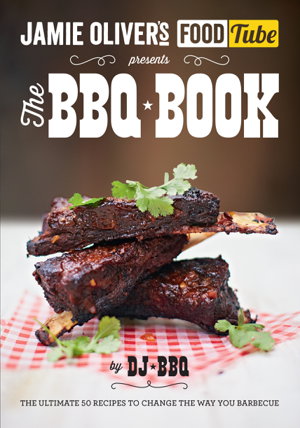 Cover art for Jamie Oliver's Food Tube The BBQ Book