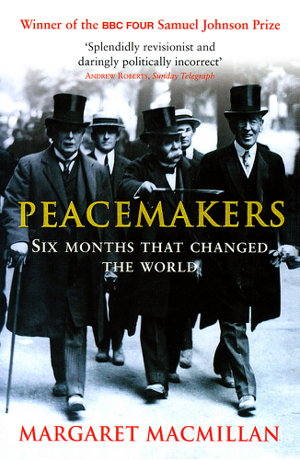 Cover art for Peacemakers Six Months That Changed the World