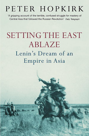 Cover art for Setting the East Ablaze