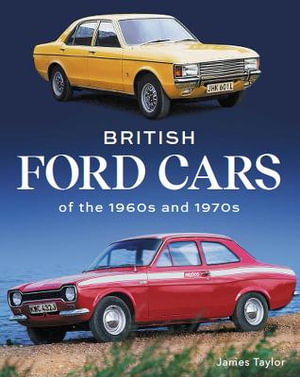 Cover art for British Ford Cars of the 1960s and 1970s
