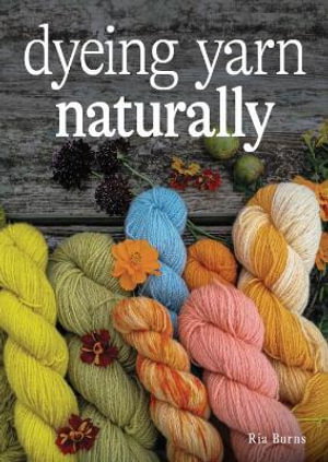 Cover art for Dyeing Yarn Naturally