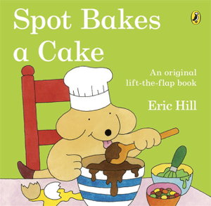 Cover art for Spot Bakes A Cake