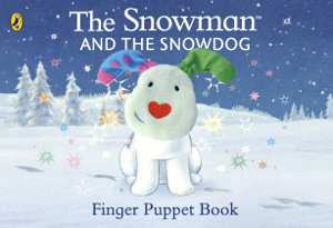 Cover art for The Snowman and the Snowdog Finger Puppet Book