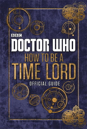 Cover art for Doctor Who How to be a Timelord The Official Guide