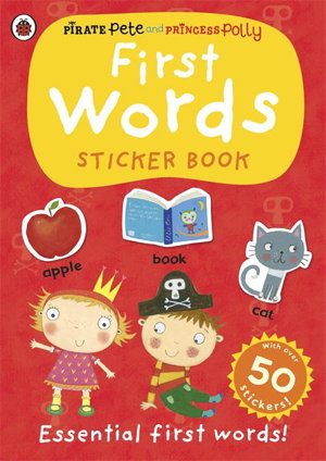 Cover art for First Words: A Pirate Pete and Princess Polly sticker activity book