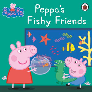 Cover art for Peppa Pig Peppa's Fishy Friends