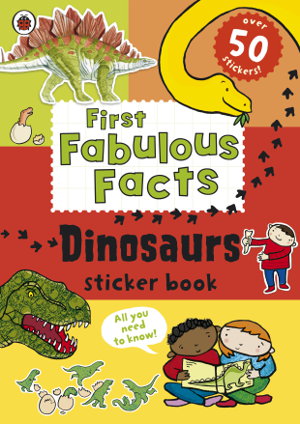 Cover art for Ladybird First Fabulous Facts: Dinosaurs Sticker Book