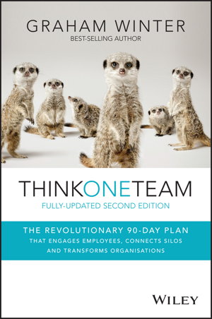 Cover art for Think One Team - The revolutionary 90-day Plan that Engages Employees, Connects Silos and Transforms Organisations 2e