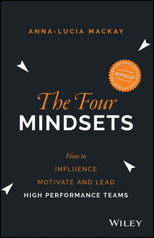 Cover art for The Four Mindsets How to Build Motivate and Lead a High Performance Team