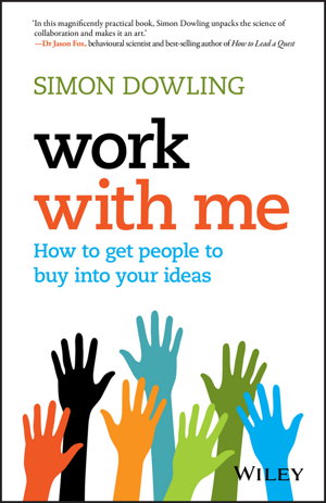 Cover art for Work with Me - How to get People to Buy Into Your Ideas