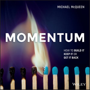 Cover art for Momentum - How to Build it, Keep it or Get it Back
