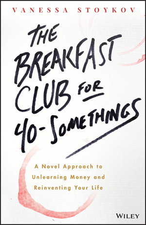 Cover art for The Breakfast Club for 40-Somethings