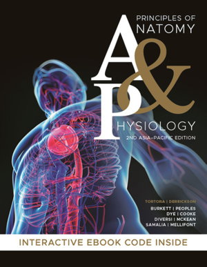 Cover art for Principles of Anatomy and Physiology, 2nd Asia-Pacific Edition