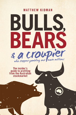Cover art for Bulls Bears and a Croupier The New Bull Market and How to Profit from it