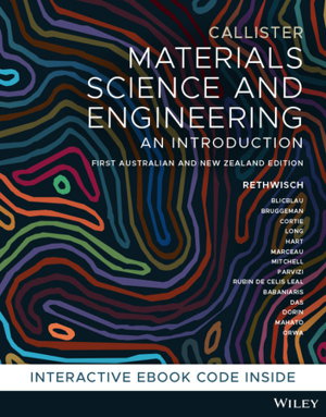 Cover art for Materials Science and Engineering: An Introduction, 1st Australian and New Zealand Edition