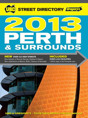 Cover art for UBD Gregorys Perth Street Directory 55th 2013