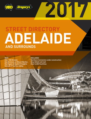 Cover art for Adelaide Street Directory 2017 55th ed