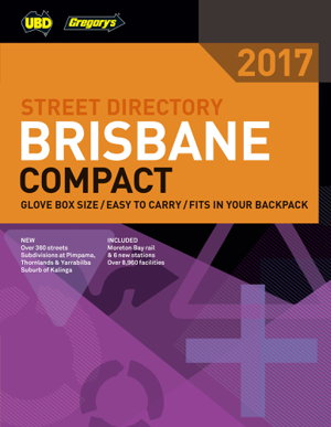 Cover art for Brisbane Compact Street Directory 2017 17th ed