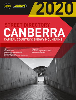 Cover art for Canberra Capital Country & Snowy Mountains Street Directory 2020 24th ed