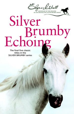 Cover art for Silver Brumby Echoing