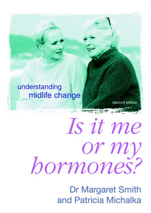 Cover art for Is It Me Or My Hormones?