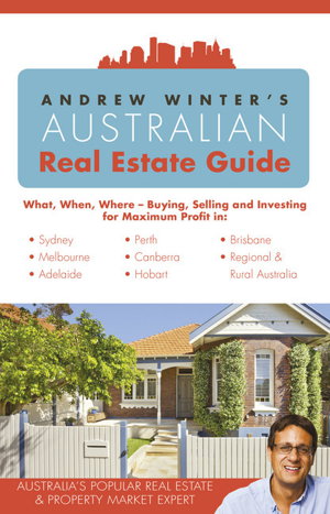 Cover art for Andrew Winter's Guide To Buying & Selling Real Estate In Australia