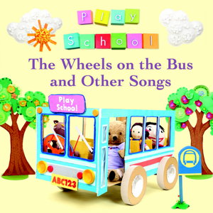 Cover art for Play School Wheels on the Bus