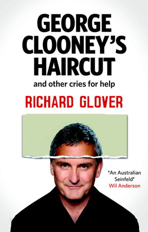 Cover art for George Clooney's Haircut and Other Cries for Help