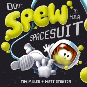 Cover art for Don't Spew in your Spacesuit