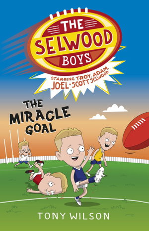 Cover art for The Selwood Boys The Miracle Goal