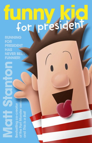 Cover art for Funny Kid for President (Funny Kid, #1)