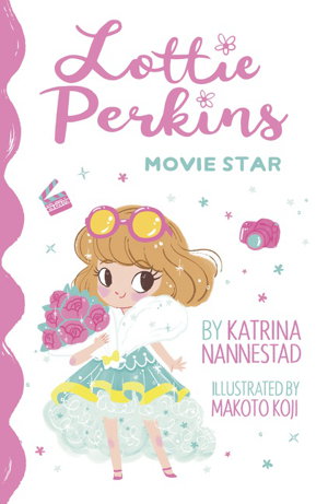 Cover art for Lottie Perkins, Movie Star (Book 1)