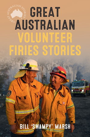 Cover art for Great Australian Volunteer Firies Stories