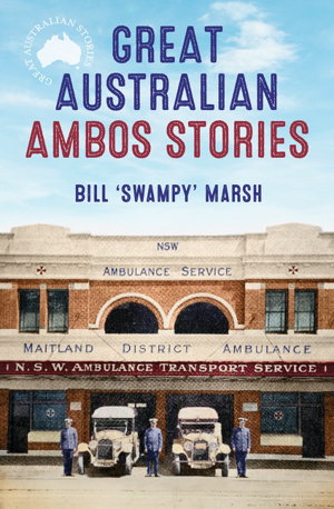 Cover art for Great Australian Ambos Stories