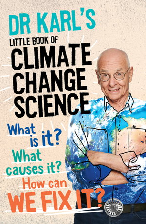 Cover art for Dr Karl's Little Book of Climate Change Science