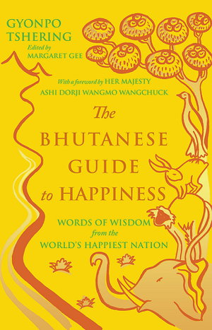 Cover art for The Bhutanese Guide to Happiness