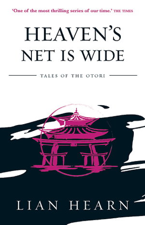 Cover art for Heaven's Net is Wide: Book 5 Tales of the Otori