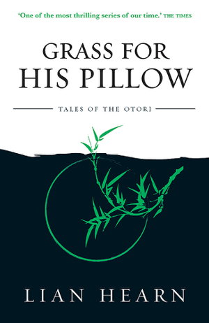 Cover art for Grass for His Pillow Book 2 Tales of the Otori