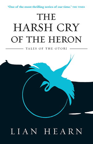Cover art for Harsh Cry of the Heron Book 4 Tales of the Otori