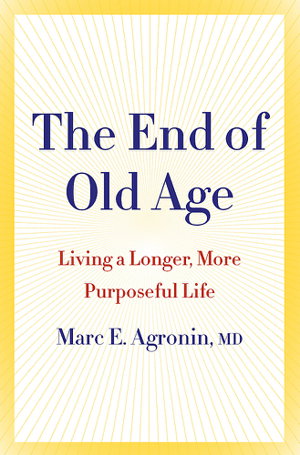 Cover art for The End of Old Age