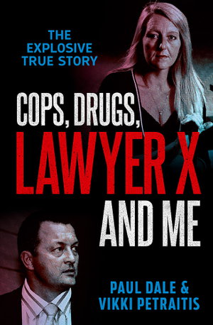 Cover art for Cops, Drugs, Lawyer X and Me