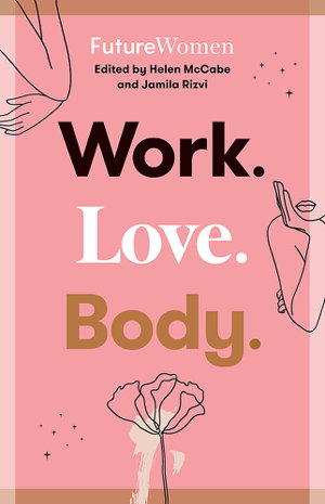Cover art for Work Love Body Future Women