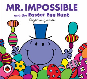 Cover art for Mr Men and Little Miss: Mr Impossible and the Easter Egg Hunt