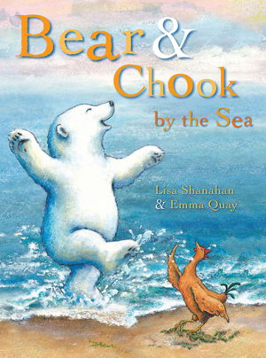 Cover art for Bear and Chook by the Sea